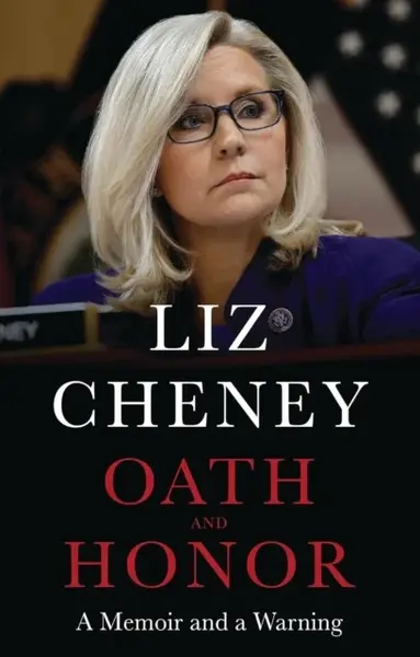 Oath and Honor - Liz Cheney