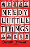 Needy Little Things - Channelle Desamours
