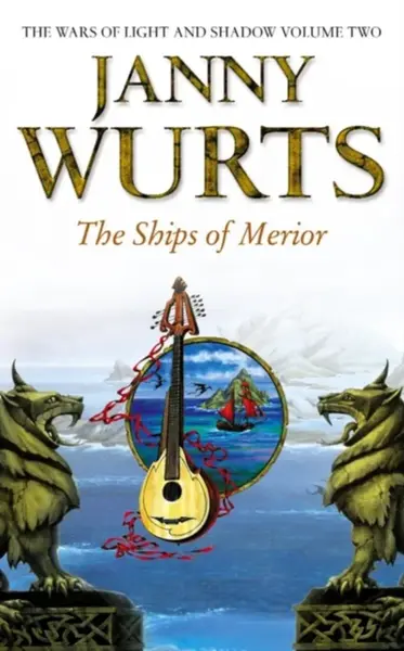 The Ships of Merior - Wurts Janny