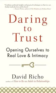 Daring to Trust - David Richo