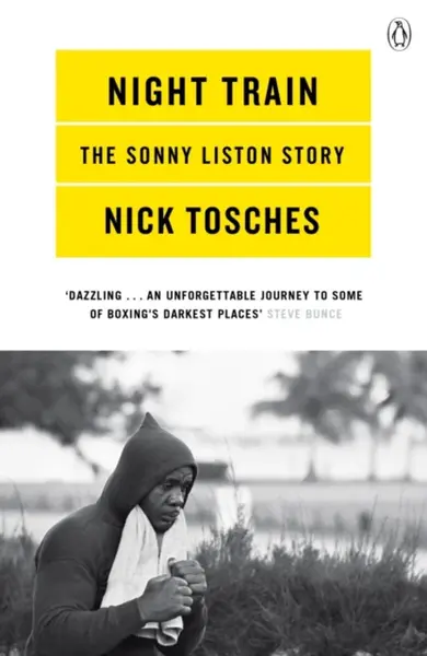 Night Train - Nick Tosches