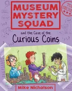 The Case of the Curious Coins - Mike Nicholson