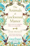 The Animals at Lockwood Manor - Healey Jane