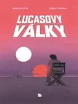 Lucasovy války (poškozená) - Laurent Hopman, Renaud Roche