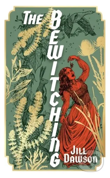 The Bewitching - Jill Dawson - kniha z kategorie Společenská beletrie