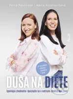 Duša na diéte (Typológia chudnuta: Spoznajte sa a natrvalo zmeňte svoj život) - kniha z kategorie Psychologie