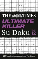 The Times Ultimate Killer Su Doku Book 12 - The Times Mind Games