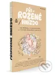 Přirozené hnízdo - Darcia Naevaez, G.A. Bradshaw - kniha z kategorie Vztahy a rodina