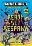 Minecraft: Ready. Set. Respawn! - Caleb Zane Huett, Mojang AB