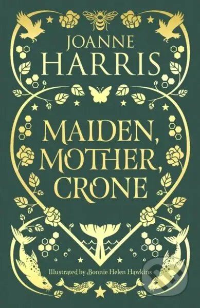 Mother Maiden Crone A Collection (A Collection) - Joanne Harris - kniha z kategorie Společenská beletrie