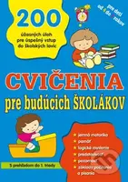 Cvičenia pre budúcich školákov - kniha z kategorie Mateřská škola a předškoláci