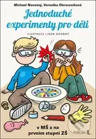 Jednoduché experimenty pro děti (v MŠ a na prvním stupni ZŠ) - kniha z kategorie Pedagogika
