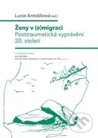 Ženy v (e)migraci - Lucie Antošíková