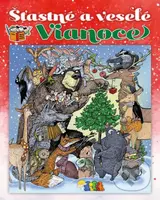 Šťastné a veselé Vianoce - kolektív autorov - kniha z kategorie Beletrie pro děti
