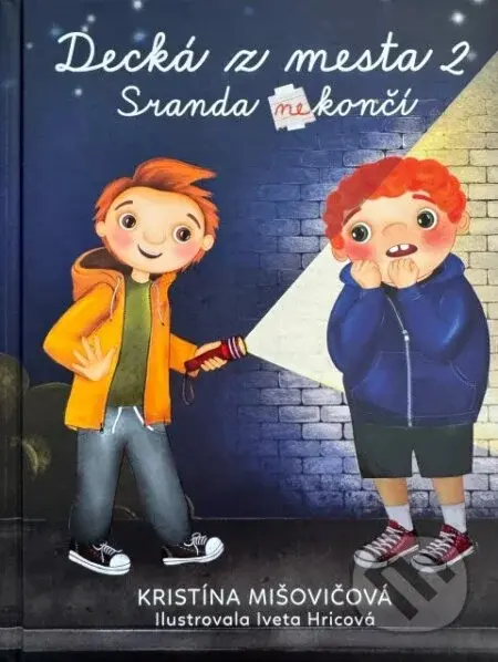 Decká z mesta - Sranda (ne)končí - Kristína Mišovičová - kniha z kategorie Pohádky