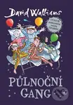 Půlnoční gang - David Walliams - kniha z kategorie Pro děti