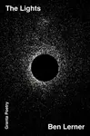 The Lights - Ben Lerner