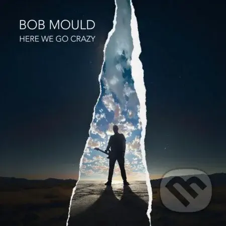 Bob Mould:  Here We Go Crazy LP - Bob Mould