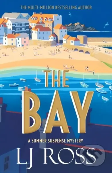 The Bay (A Summer Suspense Mystery) - L J Ross - kniha z kategorie Detektivky, thrillery a horory