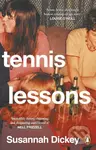 Tennis Lessons - Susannah Dickey - kniha z kategorie Společenská beletrie
