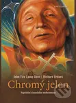Chromý jelen : vyprávění siouxského medicinmana - John Fire Lame Deer, Richard Erdoes, Lukáš Junek (ilustrátor) - kniha z kategorie Beletrie