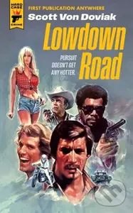 Lowdown Road - Scott Von Doviak