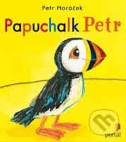 Papuchalk Petr - Petr Horáček - kniha z kategorie Pohádky