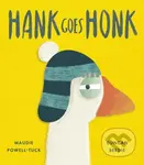 Hank Goes Honk - Maudie Powell-Tuck - kniha z kategorie Pro děti