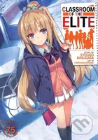 Classroom of the Elite (Light Novel) Vol. 7.5 - Syougo Kinugasa - kniha z kategorie Pro děti