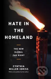 Hate in the Homeland (The New Global Far Right) - Cynthia Miller-Idriss - kniha z kategorie Humanitní a společenské vědy