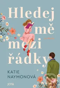 Hledej mě mezi řádky - Katie Naymon