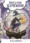 Život s paní Slepičkovou - N. K. Csóka - kniha z kategorie Beletrie