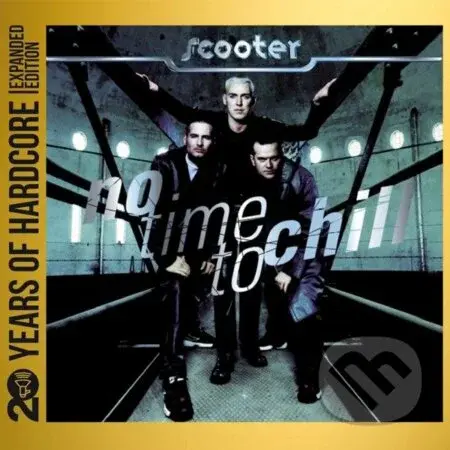 Scooter: No Time To Chill (2 CD) - Scooter