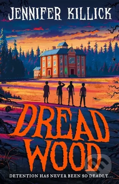 Dread Wood - Jennifer Killick - kniha z kategorie Pro děti