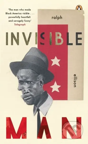 Invisible Man - Ralph Ellison