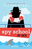 Spy School at Sea - Stuart Gibbs - kniha z kategorie Pro děti