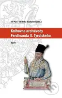 Knihovna arcivévody Ferdinanda II. Tyrolského (1529–1595) - kniha z kategorie Historie
