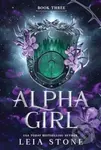 Alpha Girl (A Werewolf Shifter Romance for Romantasy Lovers) - kniha z kategorie Fantasy