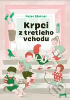 Krpci z tretieho vchodu - Peter Gärtner - kniha z kategorie Pohádky