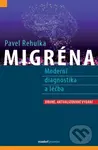 Migréna (Moderní diagnostika a léčba) - Pavel Řehulka - kniha z kategorie Medicína