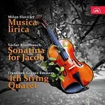 Různí interpreti – Slavický: Musica lirica - Riedlbauch: Sonatina za Jakuba - Emmert: 4. smyčcový kvartet