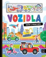 Vozidla - Knížka s magnetkami - Anna Podgórska
