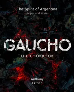 Gaucho - Anthony Ekizian