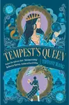 Tempest's Queen - Wang Tiffany