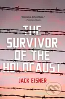 The Survivor of the Holocaust - Jack Eisner - kniha z kategorie Životopisy, reportáže a myšlenky