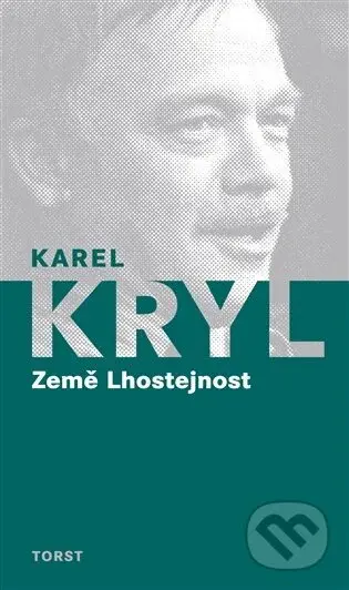 Země Lhostejnost - Karel Kryl