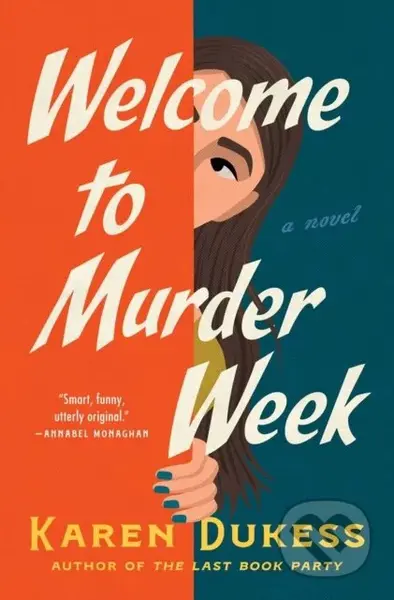 Welcome to Murder Week (A Novel) - Karen Dukess - kniha z kategorie Detektivky, thrillery a horory