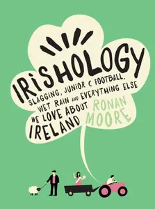 Irishology - Ronan Moore
