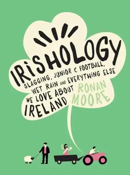 Irishology - Ronan Moore