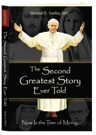 The Second Greatest Story Ever Told - Michael Gaitley